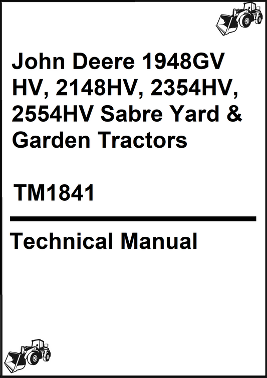 John Deere 1948GV HV, 2148HV, 2354HV, 2554HV Sabre Yard & Garden Tractors Technical Manual
