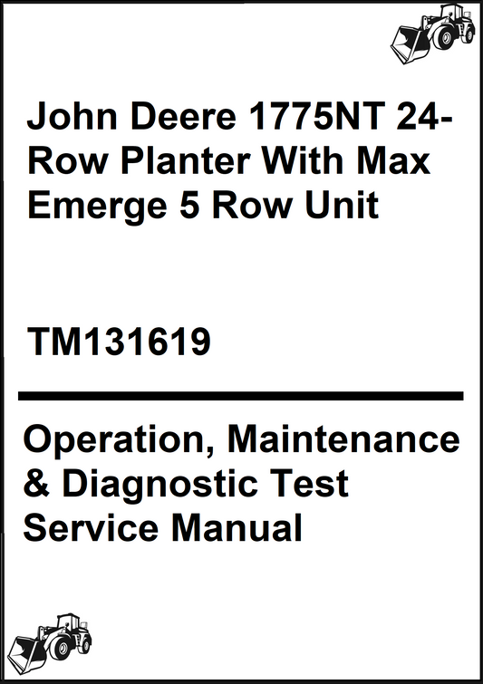 John Deere 1775NT 24-Row Planter With Max Emerge 5 Row Unit Operation, Maintenance & Diagnostic Test Service Manual