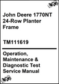 John Deere 1770NT 24-Row Planter Frame Operation, Maintenance & Diagnostic Test Service Manual