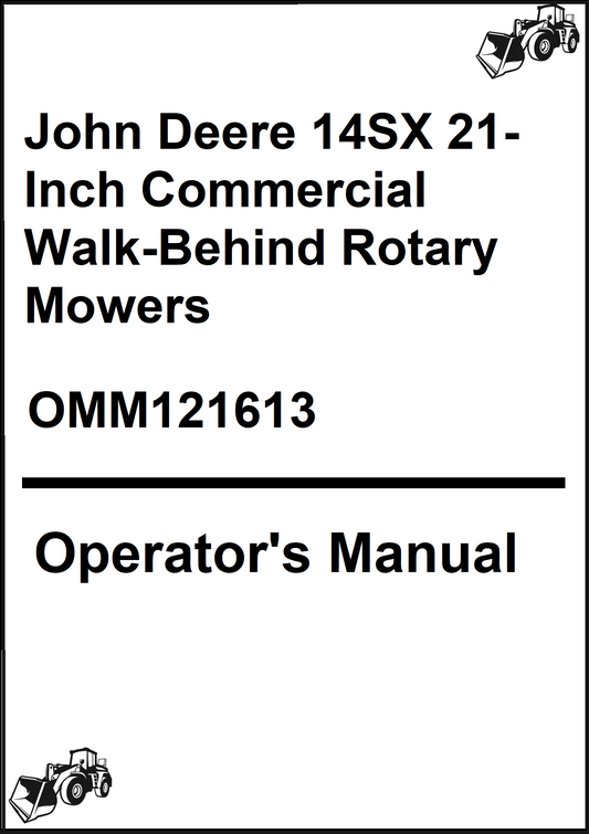 John Deere 14SX 21-Inch Commercial Walk-Behind Rotary Mowers (S/N 140001) Operator's Manual