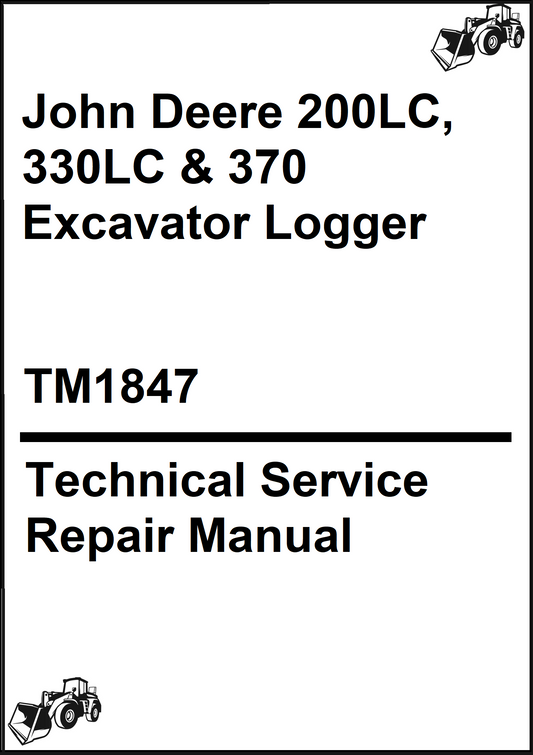 John Deere 200LC, 330LC & 370 Excavator Logger Technical Service Repair Manual