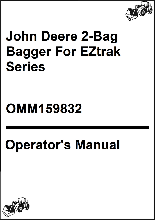 John Deere 2-Bag Bagger For EZtrak Series Operator's Manual