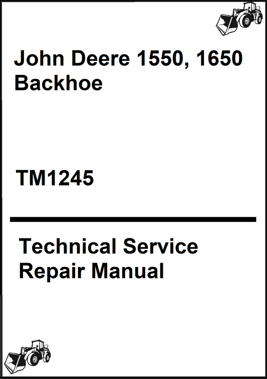 John Deere 1550, 1650 Backhoe Technical Service Repair Manual