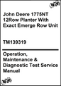John Deere 1775NT 12Row Planter With Exact Emerge Row Unit Operation, Maintenance & Diagnostic Test Service Manual