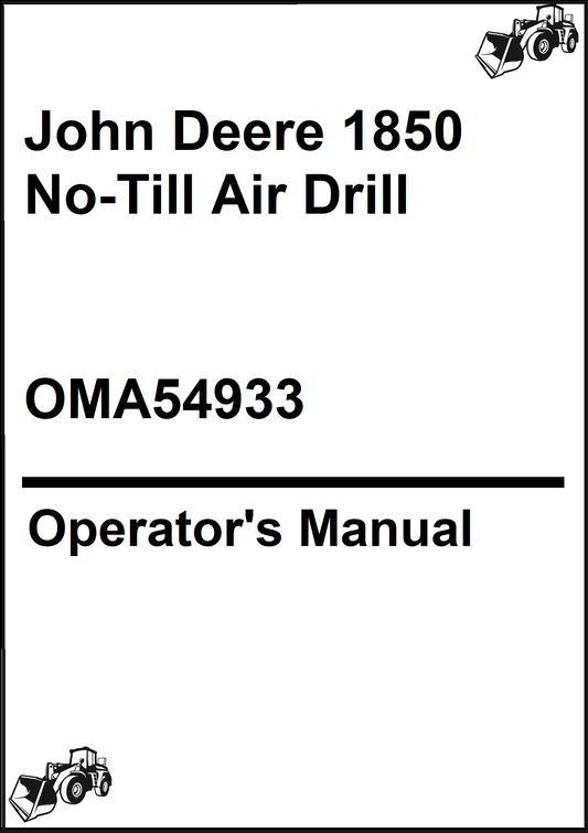 John Deere 1850 No-Till Air Drill Operator’s Manual 