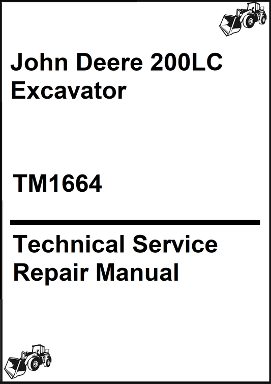 John Deere 200LC Excavator Technical Service Repair Manual