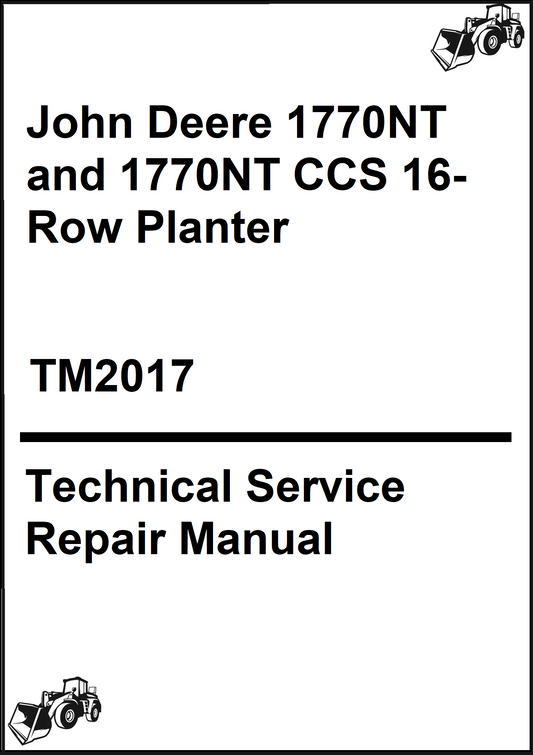 John Deere 1770NT and 1770NT CCS 16-Row Planter Technical Service Repair Manual