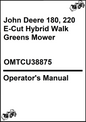 John Deere 180, 220 E-Cut Hybrid Walk Greens Mower Operator's Manual