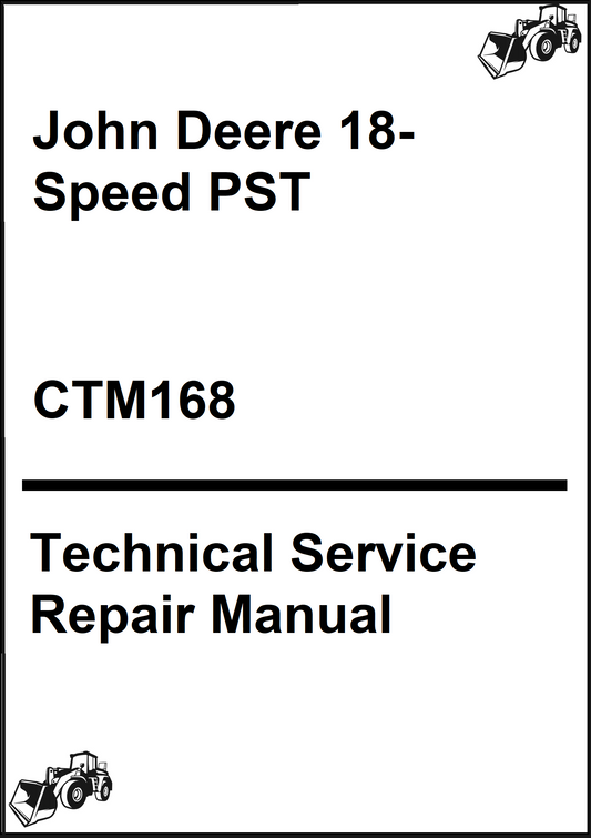 John Deere 18-Speed PST Technical Service Repair Manual