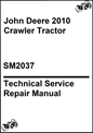 John Deere 2010 Crawler Tractor Technical Service Repair Manual