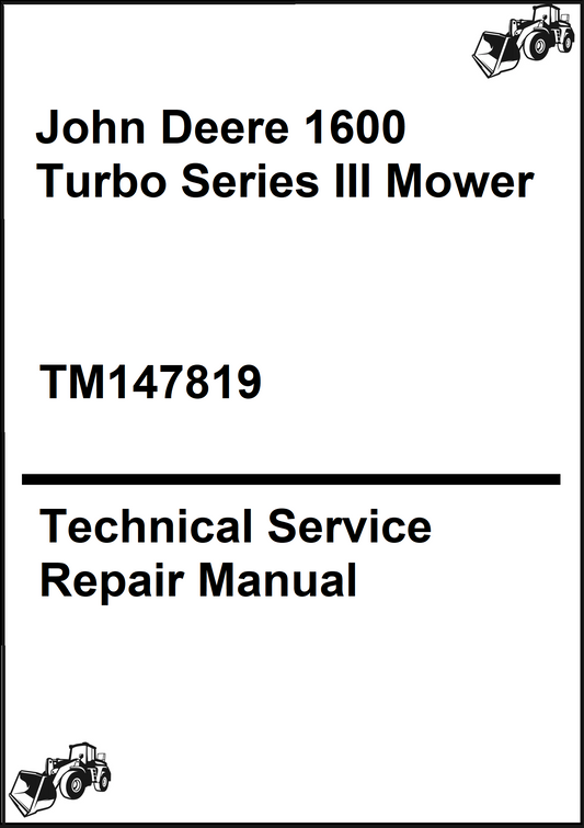 John Deere 1600 Turbo Series III Mower Technical Service Repair Manual