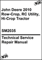 John Deere 2010 Row-Crop, RC Utility, Hi-Crop Tractor Technical Service Repair Manual
