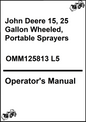 John Deere 15, 25 Gallon Wheeled, Portable Sprayers (S/N 015001) Operator's Manual