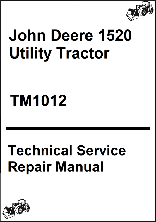 John Deere 1520 Utility Tractor Technical Service Repair Manual
