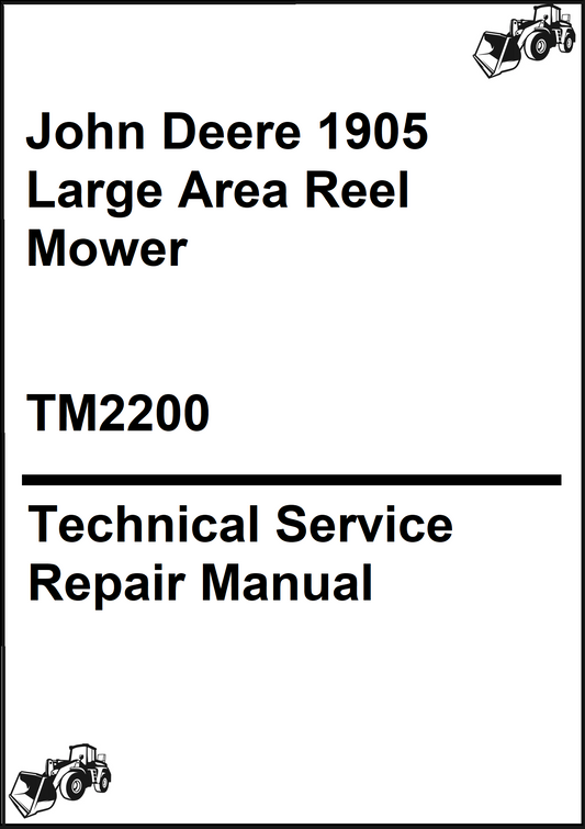 John Deere 1905 Large Area Reel Mower Technical Service Repair Manual