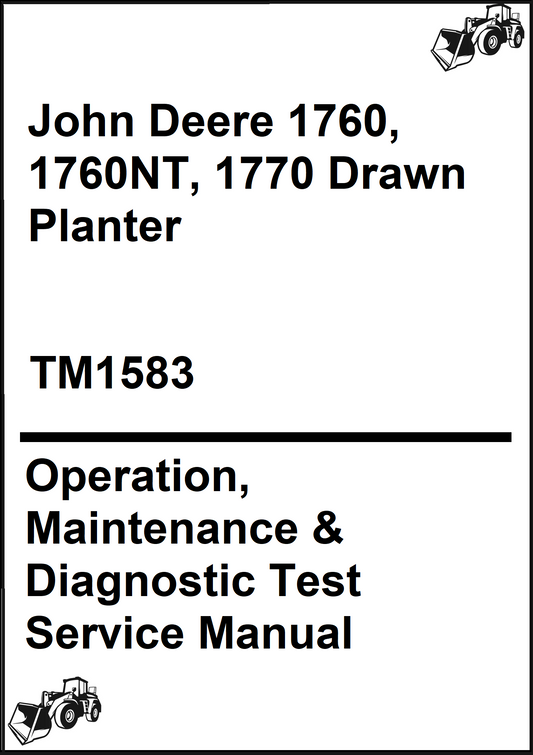 John Deere 1760, 1760NT, 1770 Drawn Planter Operation, Maintenance & Diagnostic Test Service Manual