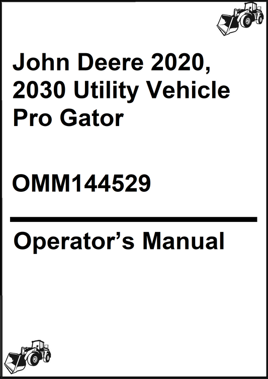 John Deere 2020, 2030 Utility Vehicle Pro Gator Operator's Manual