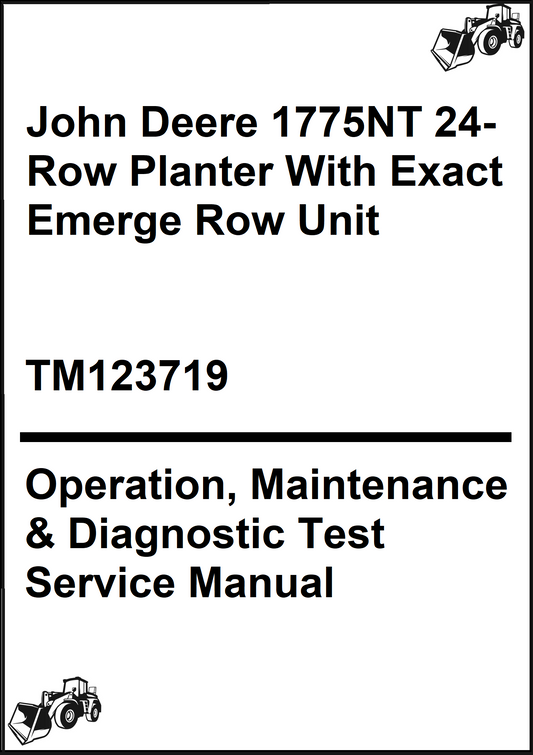 John Deere 1775NT 24-Row Planter With Exact Emerge Row Unit Operation, Maintenance & Diagnostic Test Service Manual