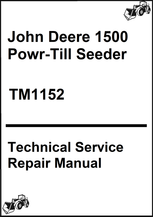 John Deere 1500 Powr-Till Seeder Technical Service Repair Manual