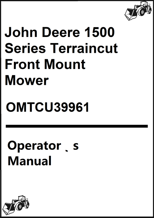 John Deere 1500 Series Terraincut Front Mount Mower Operator's Manual