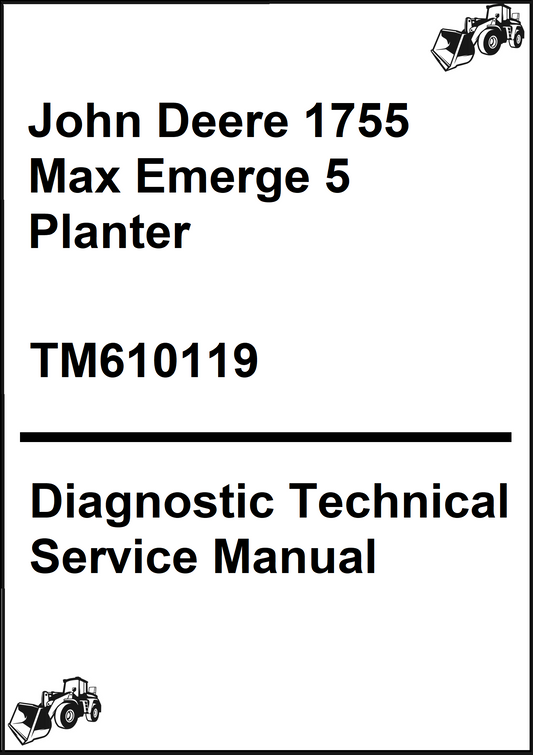 John Deere 1755 Max Emerge 5 Planter Diagnostic Technical Service Manual