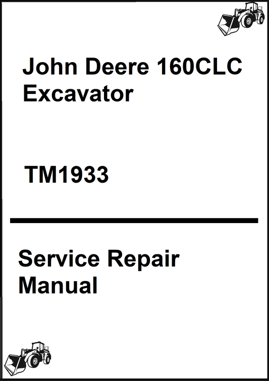 John Deere 160CLC Excavator Technical Service Repair Manual
