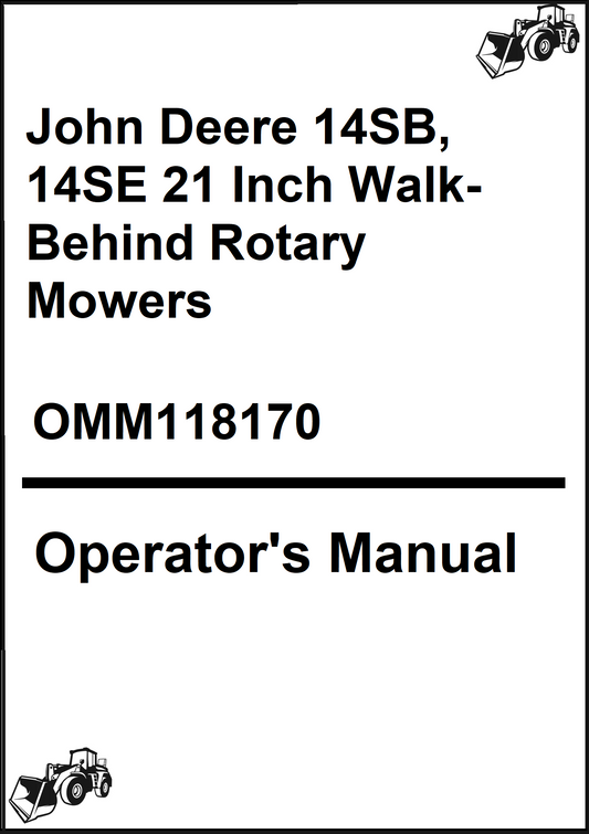 John Deere 14SB, 14SE 21 Inch Walk-Behind Rotary Mowers (S/N 255001, 225001) Operator's Manual