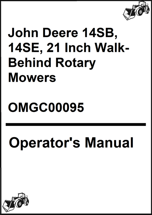 John Deere 14SB, 14SE, 21 Inch Walk-Behind Rotary Mowers (S/N 470001, 430001) Operator's Manual