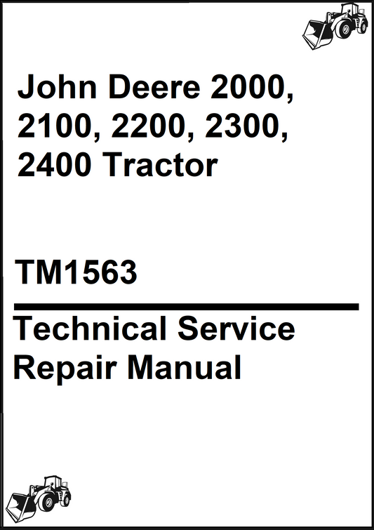 John Deere 2000, 2100, 2200, 2300, 2400 Tractor Technical Service Repair Manual