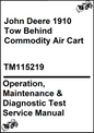 John Deere 1910 Tow Behind Commodity Air Cart Operation, Maintenance & Diagnostic Test Service Manual