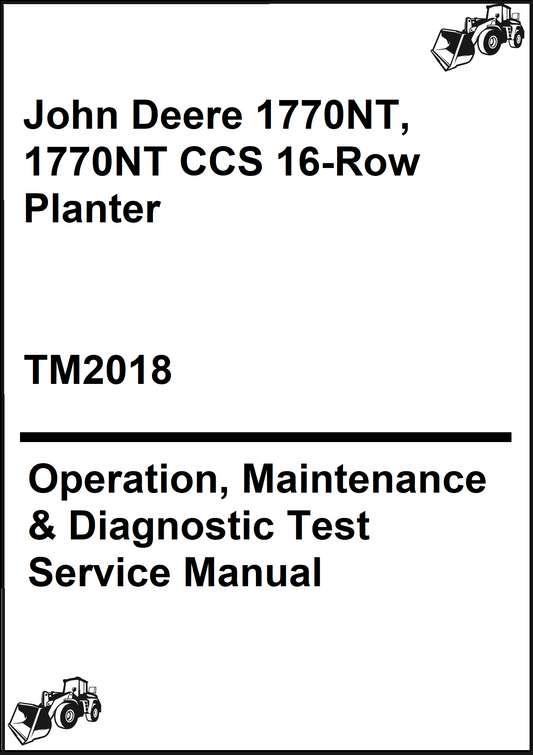 John Deere 1770NT, 1770NT CCS 16-Row Planter Operation, Maintenance & Diagnostic Test Service Manual