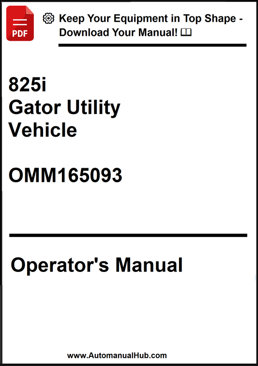 John Deere 825i Gator Utility Vehicle Operator's Manual OMM165093 - PDF
