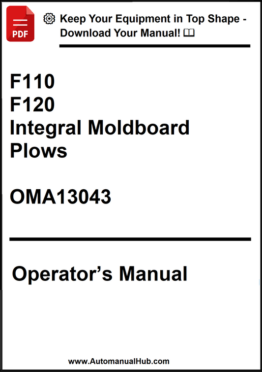 Operator's manual for F110 and F120 Integral Moldboard Plows with OMA13043 on a white background.