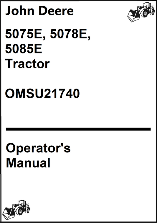 John Deere 5075E, 5078E, 5085E Tractor Operator's Manual OMSU21740 - PDF