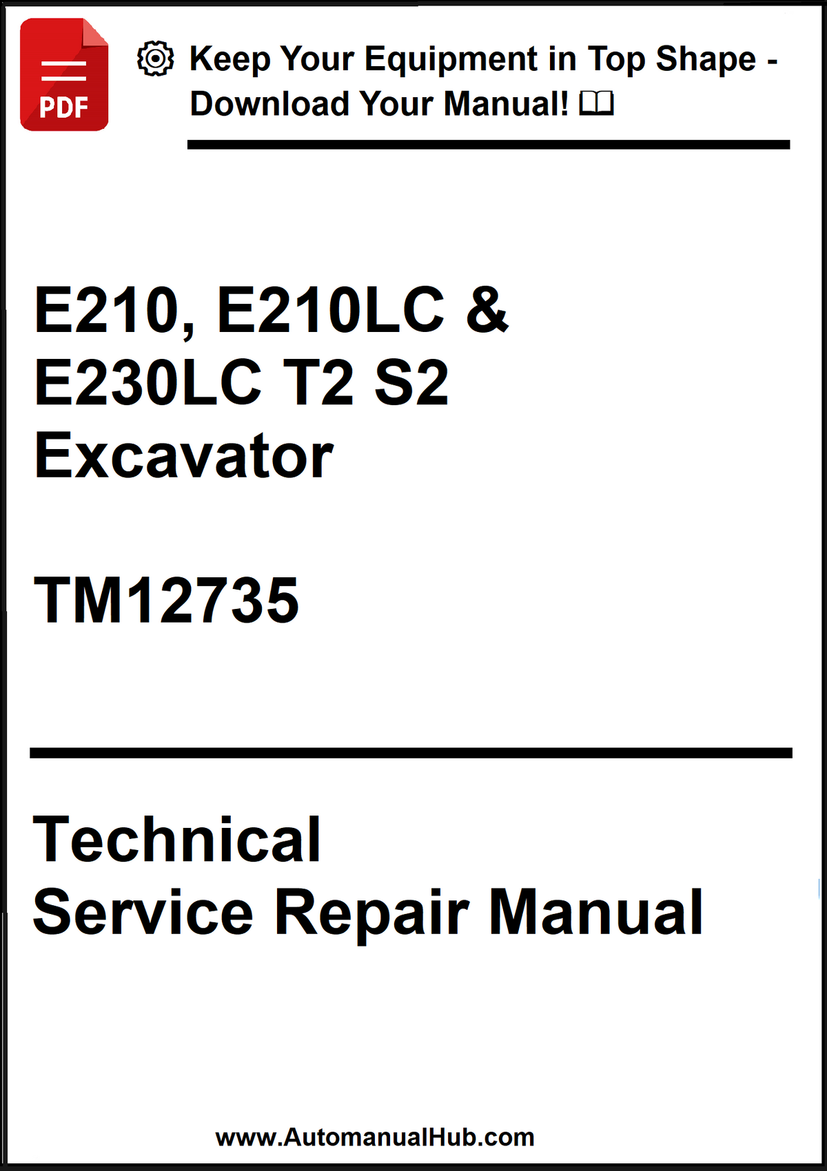 Technical service repair manual for E210, E210LC, and E230LC T2 S2 excavator model TM12735 on a white background.