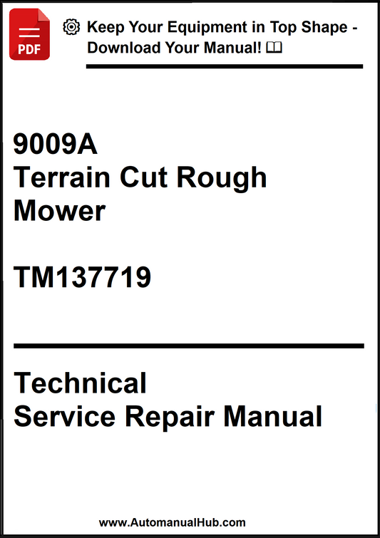 John Deere 9009A Terrain Cut Rough Mower Technical Service Repair Manual TM137719 - PDF
