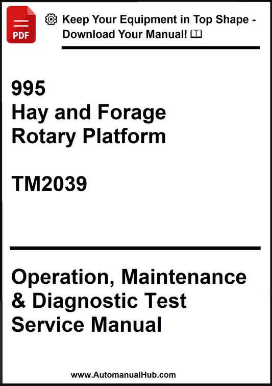 Manual cover for 995 Hay and Forage Rotary Platform TM2039 with text on operation, maintenance, and diagnostic test service.