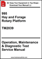 Manual cover for 995 Hay and Forage Rotary Platform TM2039 with text on operation, maintenance, and diagnostic test service.