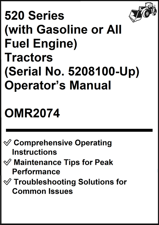 John Deere 520 Series (with Gasoline or All Fuel Engine) Tractors (Serial No. 5208100-Up) Operator’s Manual OMR2074 - PDF
