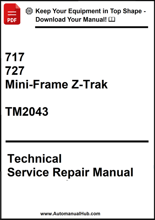 John Deere 717, 727 Mini-Frame Z-Trak Technical Service Repair Manual TM2043 - PDF