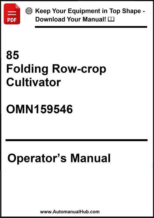 John Deere 85 Series Folding Row-crop Cultivator Operator’s Manual OMN159546 - PDF