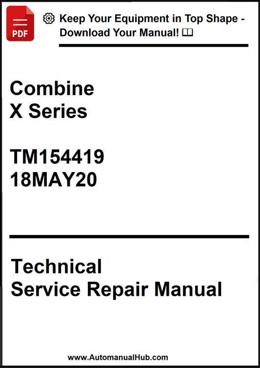 Technical Service Repair Manual for Combine X Series with publication details on a white background
