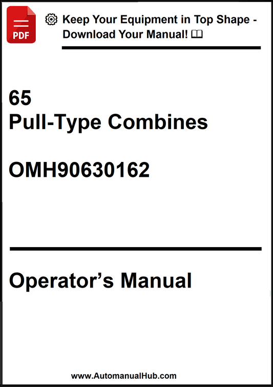 John Deere 65 Pull-Type Combines Operator’s Manual OMH90630162 - PDF
