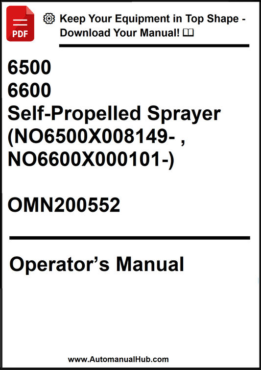 John Deere 6500 and 6600 Self-Propelled Sprayer Operator’s Manual (NO6500X008149- , NO6600X000101-) OMN200552 - PDF