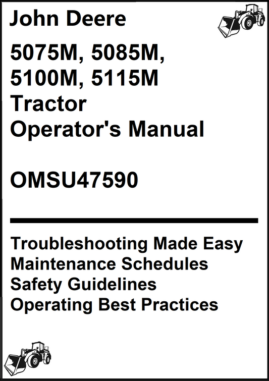 John Deere 5075M, 5085M, 5100M, 5115M Tractor Operator's Manual OMSU47590 - PDF