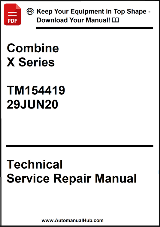 Technical Service Repair Manual for Combine X Series with publication details.