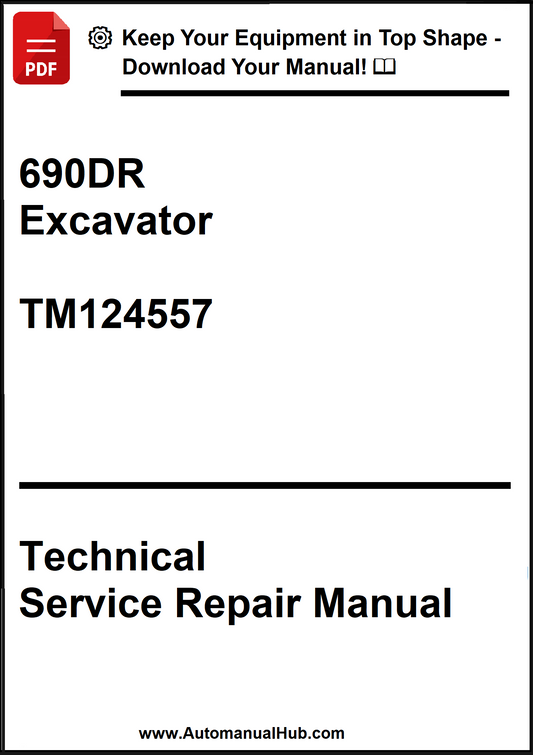 John Deere 690DR Excavator Technical Service Repair Manual TM124557 - PDF