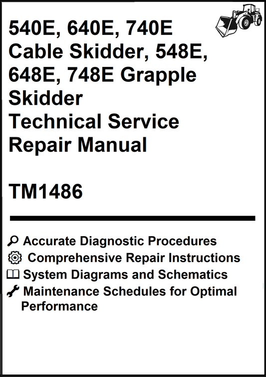 John Deere 540E, 640E, 740E Cable Skidder, 548E, 648E, 748E Grapple Skidder Technical Service Repair Manual TM1486 - PDF