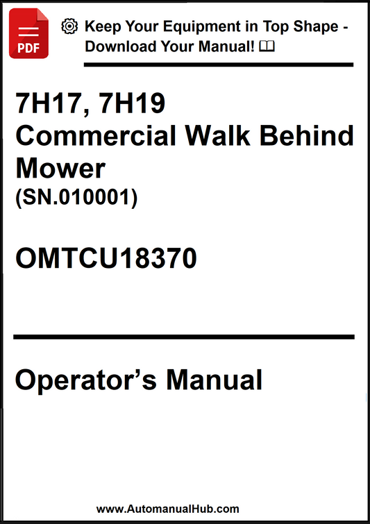 John Deere 7H17, 7H19 Commercial Walk Behind Mower (SN.010001) Operator's Manual OMTCU18370 - PDF