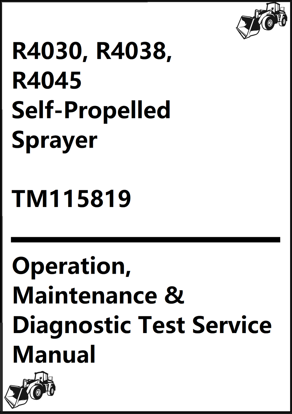 John Deere R4030, R4038, R4045 Sprayer Service Manual TM115819 ...